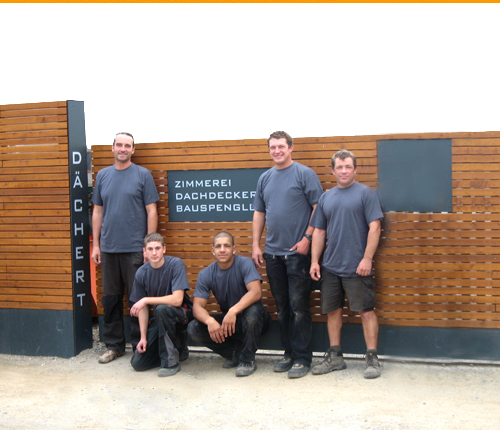 Handwerk und Team der Holzbau Dächert GmbH